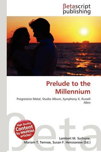 Prelude to the Millennium