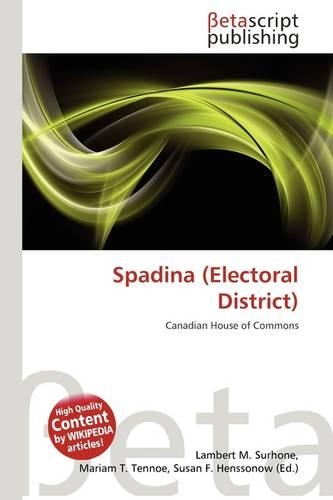 Spadina (Electoral District): (English)