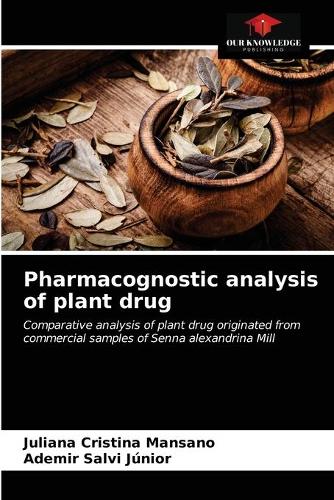 Pharmacognostic analysis of plant drug