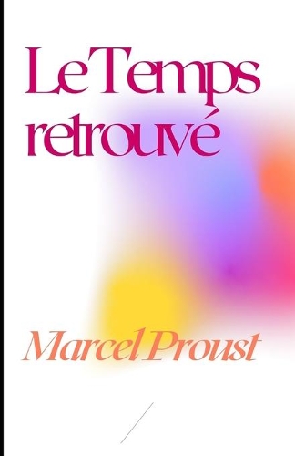 Le Temps retrouvé Illustree