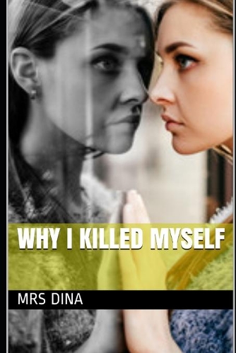 Why I killed myself