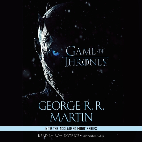 A Game of Thrones: A Song of Ice and Fire: Book One(1 A Song of Ice and Fire)