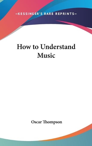 How to Understand Music: (English)