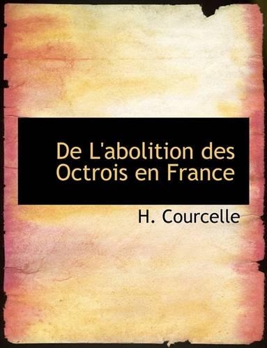 de L'Abolition Des Octrois En France
