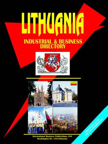 Lithuania Industrial and Business Directory: (English)