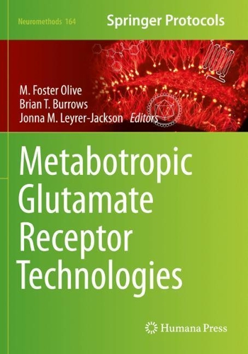 Metabotropic Glutamate Receptor Technologies: (164 Neuromethods)