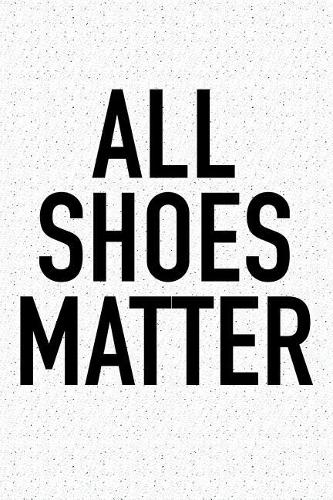 All Shoes Matter