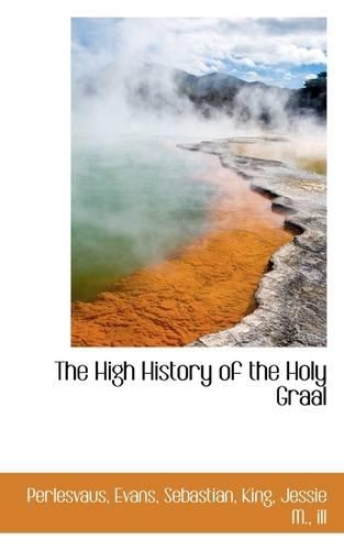The High History of the Holy Graal