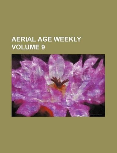 Aerial Age Weekly Volume 9