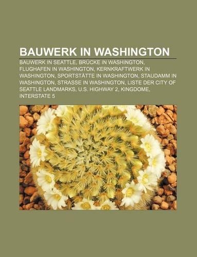 Bauwerk in Washington