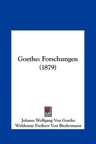 Goethe: Forschungen (1879)(English)