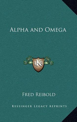 Alpha and Omega