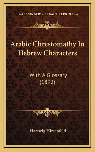 Arabic Chrestomathy In Hebrew Characters