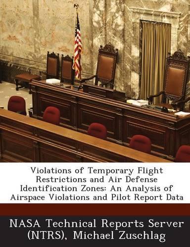 Violations of Temporary Flight Restrictions and Air Defense Identification Zones