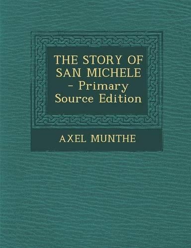 The Story of San Michele