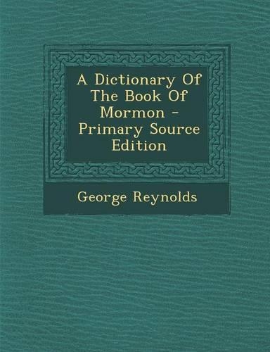 A Dictionary of the Book of Mormon