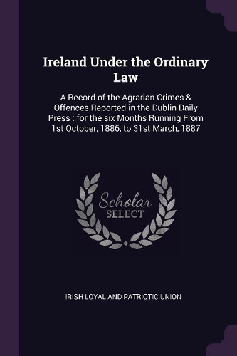 Ireland Under the Ordinary Law