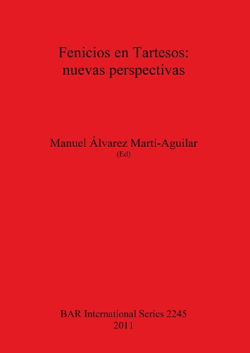 Fenicios en Tartesos: nuevas perspectivas