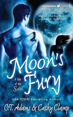 Moon's Fury: (NO. 5 Tales of the Sazi)