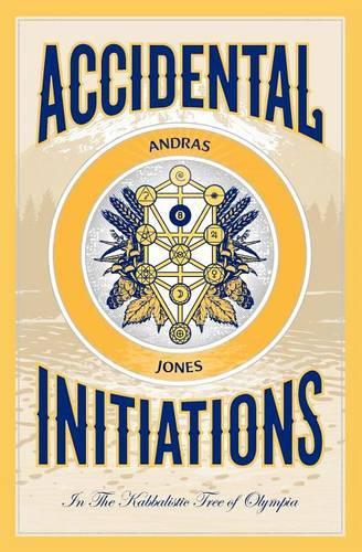 Accidental Initiations: In The Kabbalistic Tree of Olympia(English)