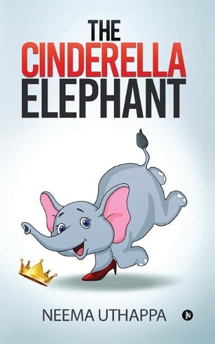 The Cinderella Elephant