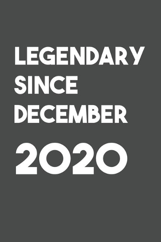 Legendary Since December 2020