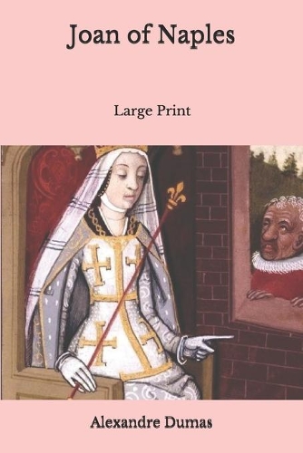 Joan of Naples: Large Print