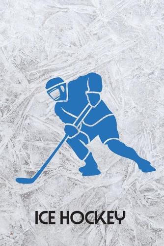 Ice Hockey: Back Pocket blank Notebook for Ice Hockey Practice - cute Unique Gift Idea Composition Log Book to write in perfect present for Papa Men Women