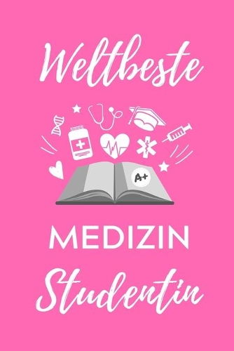 Weltbeste Medizin Studentin: A5 Notizbuch KARIERT schöner Spruch für zukünftige Ärzte Medizinstudium Studentennotizbuch Mediziner Tagebuch Physikum Studienbeginn