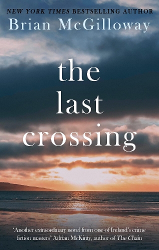 The Last Crossing