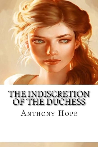 The Indiscretion of the Duchess