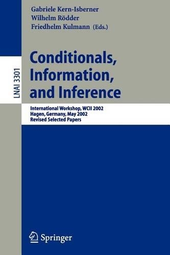 Conditionals, Information, and Inference: (English)