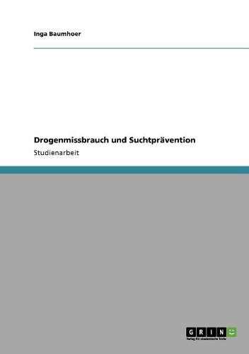 Drogenmissbrauch und Suchtprävention