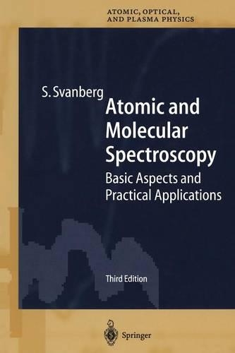 Atomic and Molecular Spectroscopy: (6 Springer Series on Atomic, Optical, and Plasma Physics)