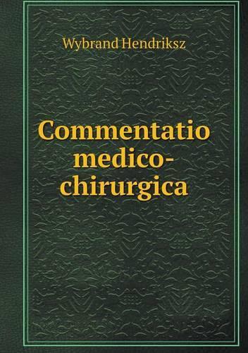 Commentatio medico-chirurgica
