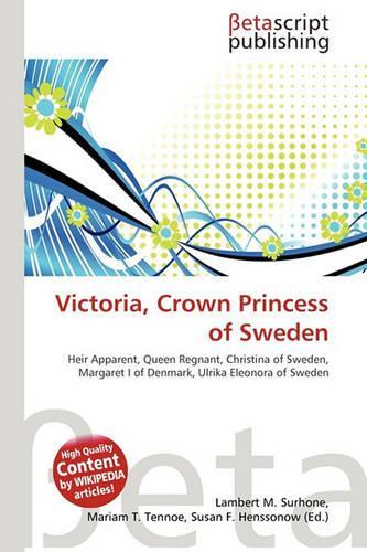 Victoria, Crown Princess of Sweden