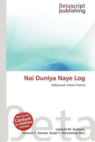 NAI Duniya Naye Log: (English)