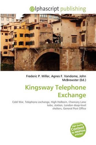 Kingsway Telephone Exchange: (English)