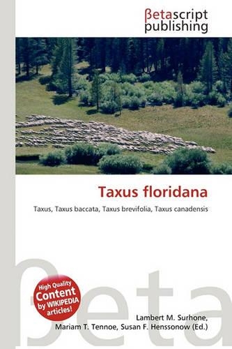 Taxus Floridana: (English)