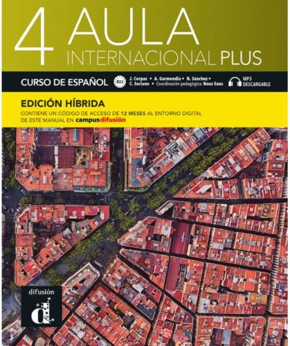 Aula internacional Plus 4 - Edicion hibrida - Libro del alumno + audio MP3. B2