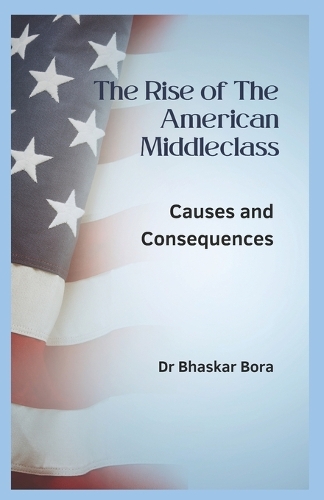The Rise of the American Middle Class