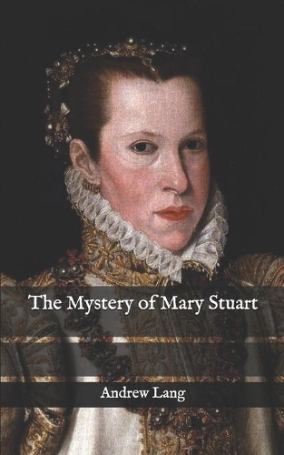 The Mystery of Mary Stuart