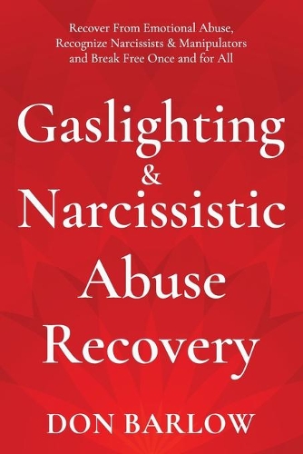 Gaslighting & Narcissistic Abuse Recovery