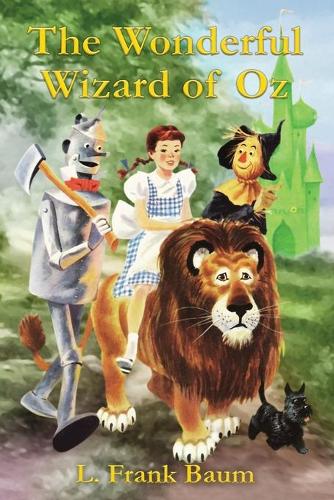 The Wonderful Wizard of Oz: with illustrated