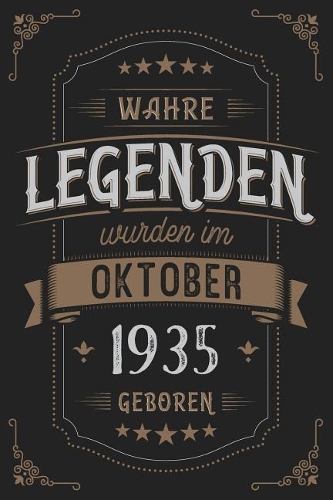 Wahre Legenden wurden im Oktober 1935 geboren: Vintage Geburtstag Notizbuch - individuelles Geschenk für Notizen, Zeichnungen und Erinnerungen - liniert mit 100 Seiten