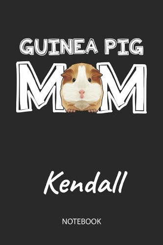 Guinea Pig Mom - Kendall - Notebook