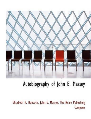 Autobiography of John E. Massey