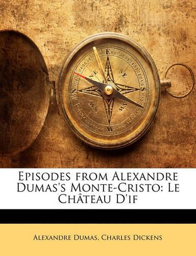 Episodes from Alexandre Dumas's Monte-Cristo