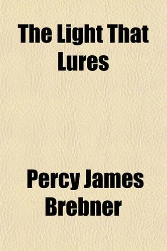 The Light That Lures: (English)