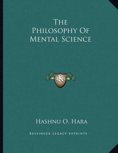 The Philosophy of Mental Science